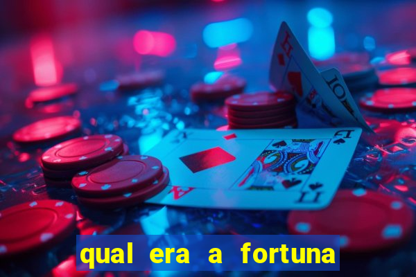 qual era a fortuna de paulinha abelha